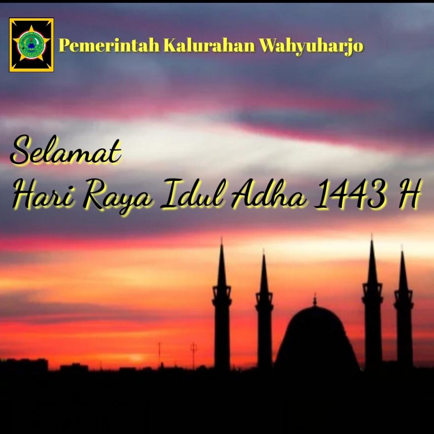 Selamat Hari Raya Idul Adha 1443 H